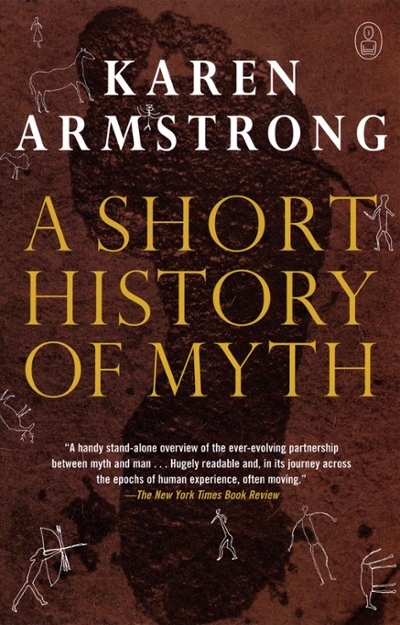 A Short History of Myth 9781841958002 by Armstrong, Karen