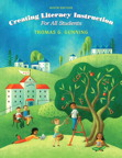 Creating Literacy Instruction for All Students, Enhanced Pearson eText with Loose-Leaf Version -- Access Card Package