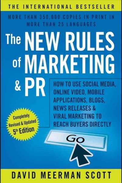 The New Rules of Marketing and PR