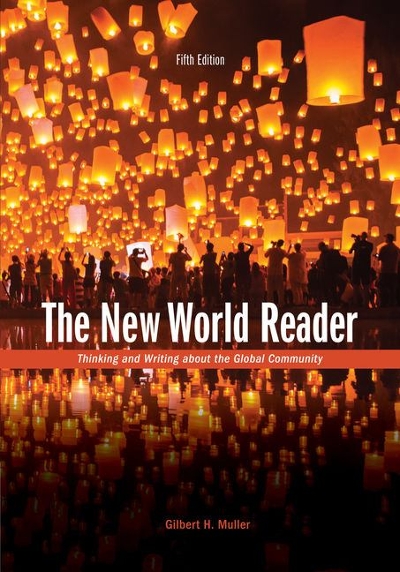 The New World Reader 5th edition 9781305643772 by Muller, Gilbert H.