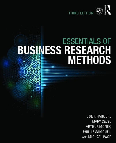 The Essentials of Business Research Methods 3rd edition 9780765646132 by Hair Jr., Joe F.