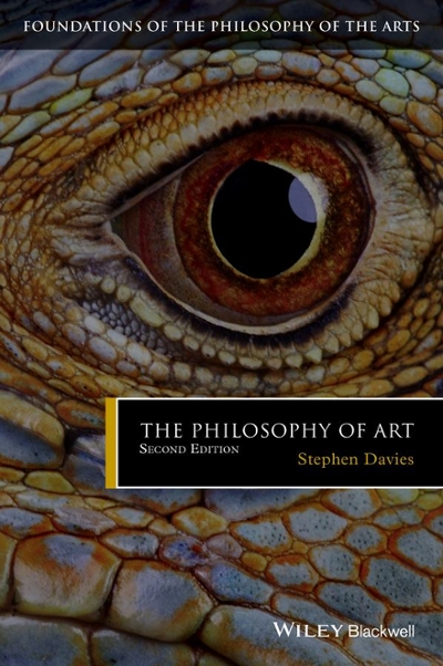 The Philosophy of Art 2nd edition 9781119091653 by Davies, Stephen