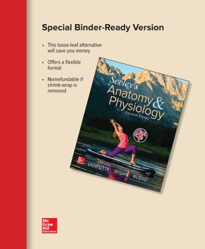 Loose Leaf Version for Seeley's Essentials of Anatomy and Physiology