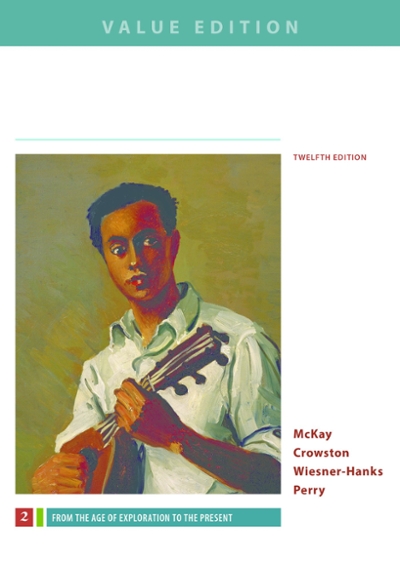 A History of Western Society, Value Edition, Volume 2 12th edition 9781319031060 by Wiesner-Hanks, Merry E.