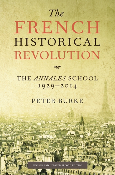 The French Historical Revolution 2nd edition 9780804795692 by Burke, Peter