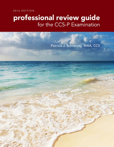 Professional Review Guide for the CCS-P Examination, 2016 Edition includes Quizzing, 2 terms (12 months) Printed Access Card 1st edition 9781305648586 by Schnering, Patricia