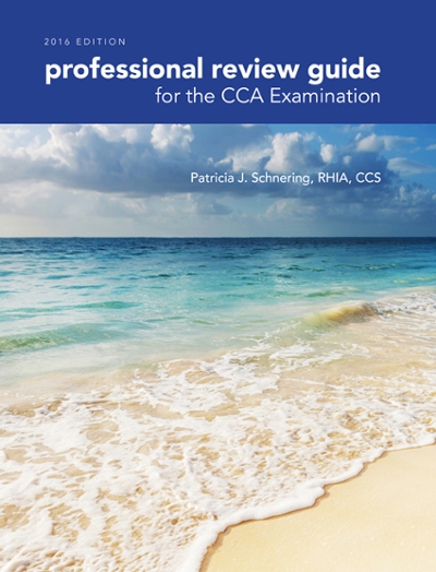 Professional Review Guide for the CCA Examination, 2016 Edition includes Quizzing, 2 terms (12 months) Printed Access Card 1st edition 9781305648593 by Schnering, Patricia