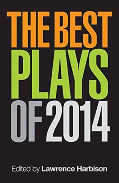 The Best Plays Of 2014 1st edition 9781480396654 by Harbison, Lawrence