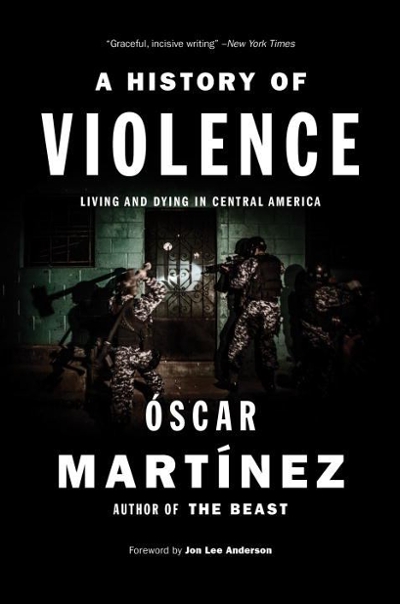 A History of Violence 9781784781682 by Martinez, Oscar