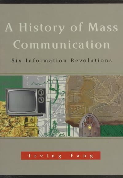 A History of Mass Communication