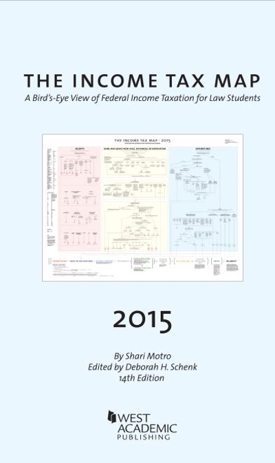 The Income Tax Map, a Bird's-Eye View of Federal Income Taxation for Law Students 2015th edition 9781634596688 by Motro, Shari