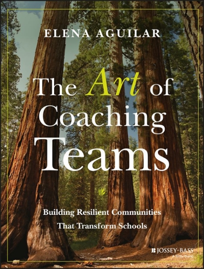The Art of Coaching Teams 1st edition 9781118984154 by Aguilar, Elena