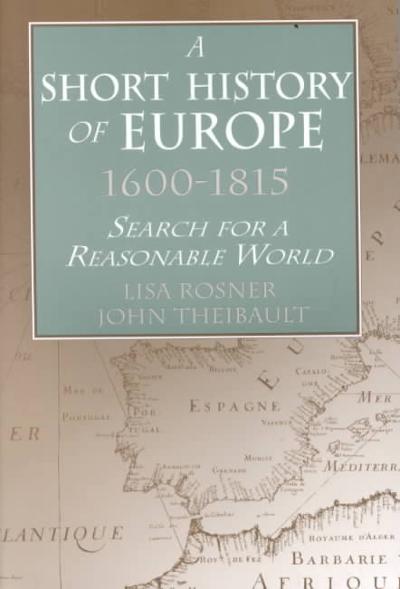 A Short History of Europe, 1600-1815