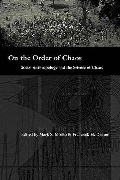On the Order of Chaos 9781845450243 by Mosko, Mark S.