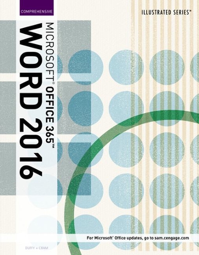 Illustrated Microsoft Office 365 & Word 2016