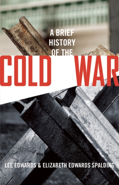A Brief History of the Cold War 9781621574866 by Edwards, Lee