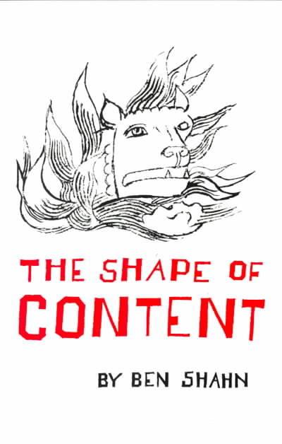 The Shape of Content 9780674805705 by Shahn, Ben