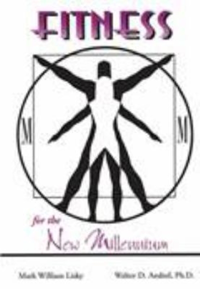 Fitness for the New Millennium 9780787252373 by Lisky, Mark