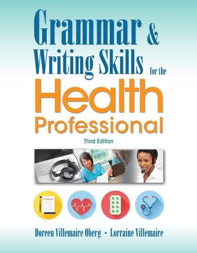 Grammar and Writing Skills for the Health Professional 3rd edition 9781305945425 by Oberg, Doreen