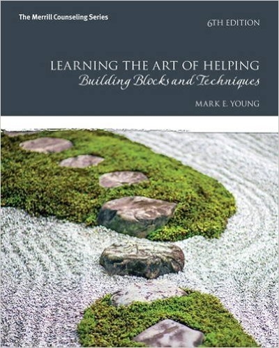 Learning the Art of Helping 6th edition 9780134165783 by Young, Mark E.