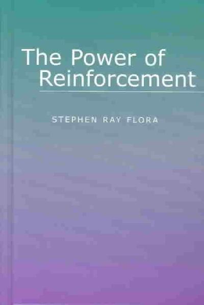 The Power of Reinforcement