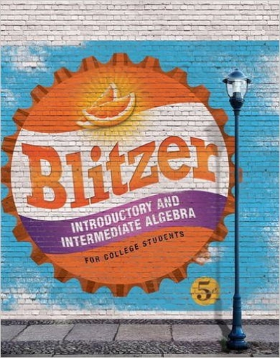 Introductory and Intermediate Algebra for College Students 5th edition 9780134178141 by Blitzer, Robert F.
