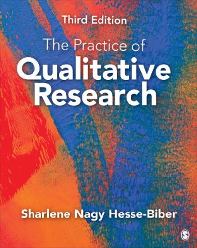 The Practice of Qualitative Research 3rd edition 9781452268088 by Biber, Sharlene Hesse