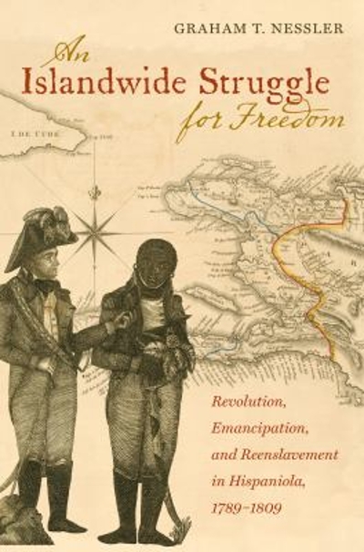 An Islandwide Struggle for Freedom 9781469626864 by Nessler, Graham T.
