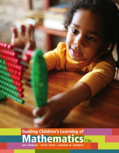 Guiding Children?â?ó?ó?ÇÜ?¼?ó?Ç??ós Learning of Mathematics 13th edition 9781305960664 by Johnson, Art