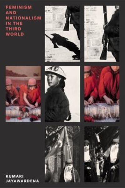 Feminism and Nationalism in the Third World 9781784784294 by Jayawardena, Kumari