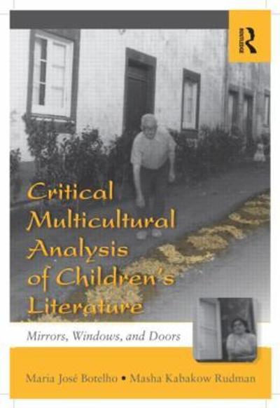Critical Multicultural Analysis of Children's Literature 1st edition 9780805837117 by Botelho, Maria Jos?â??