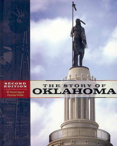 The Story of Oklahoma 2nd edition 9780806137506 by Baird, W. David
