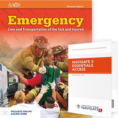 Emergency Care And Transportation Of The Sick And Injured Includes Navigate 2 Essentials Access 11th edition 9781284484243 by American Academy of Orthopaedic Surgeons (AAOS),