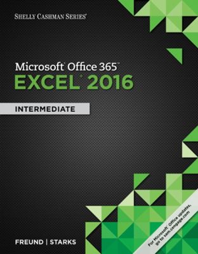 Shelly Cashman Series Microsoft Office 365 & Excel 2016