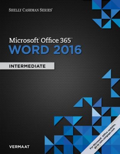 Shelly Cashman Series Microsoft Office 365 & Word 2016