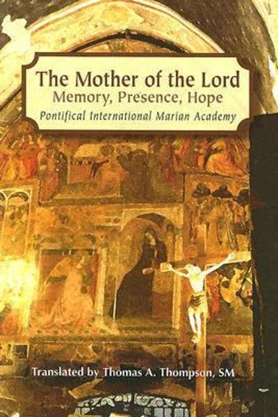 The Mother Of The Lord