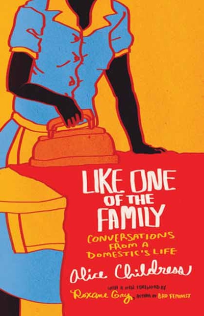 Like One of the Family 9780807050743 by Childress, Alice