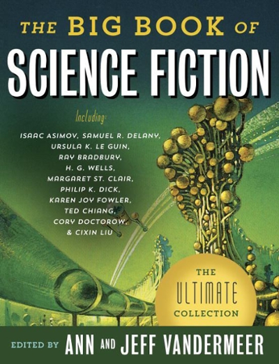 The Big Book of Science Fiction 9781101910092 by VanderMeer, Jeff