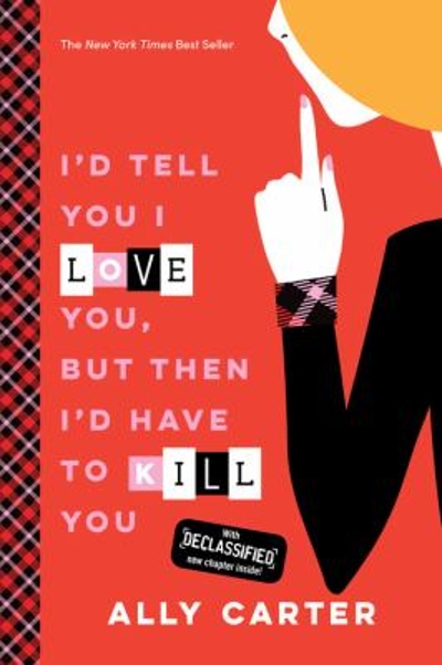I'd Tell You I Love You, but Then I'd Have to Kill You