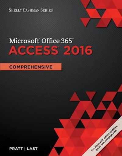 Shelly Cashman Series Microsoft Office 365 & Access 2016 1st edition 9781337251075 by Pratt, Philip J.