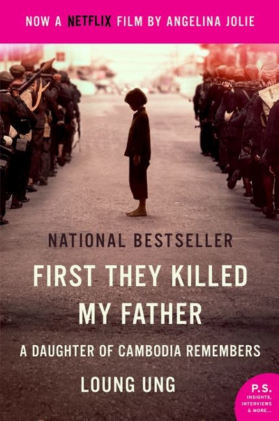 First They Killed My Father Movie Tie-In 9780062561305 by Ung, Loung