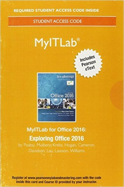 Exploring Microsoft Office 2016 -- MyLab IT with Pearson eText Access Code