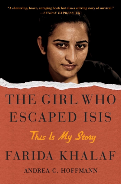 The Girl Who Escaped ISIS 9781501152337 by Khalaf, Farida