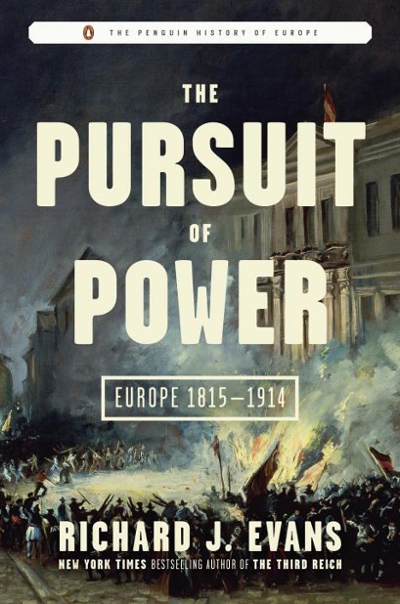 The Pursuit of Power 9780670024575 by Evans, Richard J.