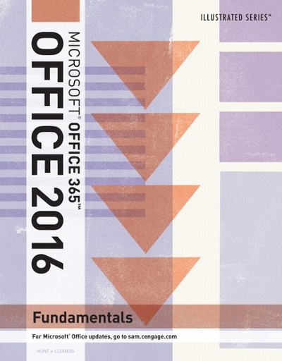 Illustrated Microsoft Office 365 & Office 2016