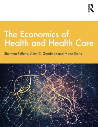 The Economics of Health and Health Care
