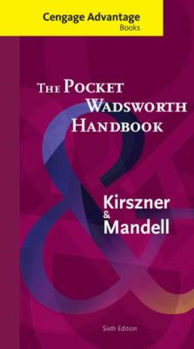 Cengage Advantage Books: The Pocket Wadsworth Handbook (with 2016 MLA Update Card) 6th edition 9781337284578 by Kirszner, Laurie G.
