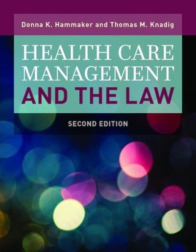 Health Care Management And The Law