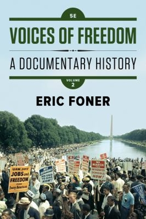 Voices Of Freedom A Documentary History Rent 9780393614503 Chegg 