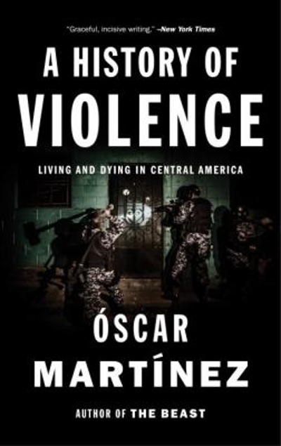 A History of Violence 9781784781712 by Martinez, Oscar